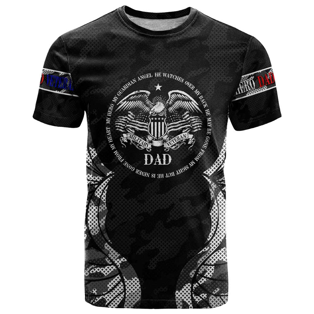 Veteran Fathers Day T-Shirt My Dad is Not Just a Veteran, He's My Hero Graphic Tee