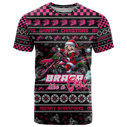 Braap Live A Girl T-Shirt Christmas Merry Braapmas Graphic Tee