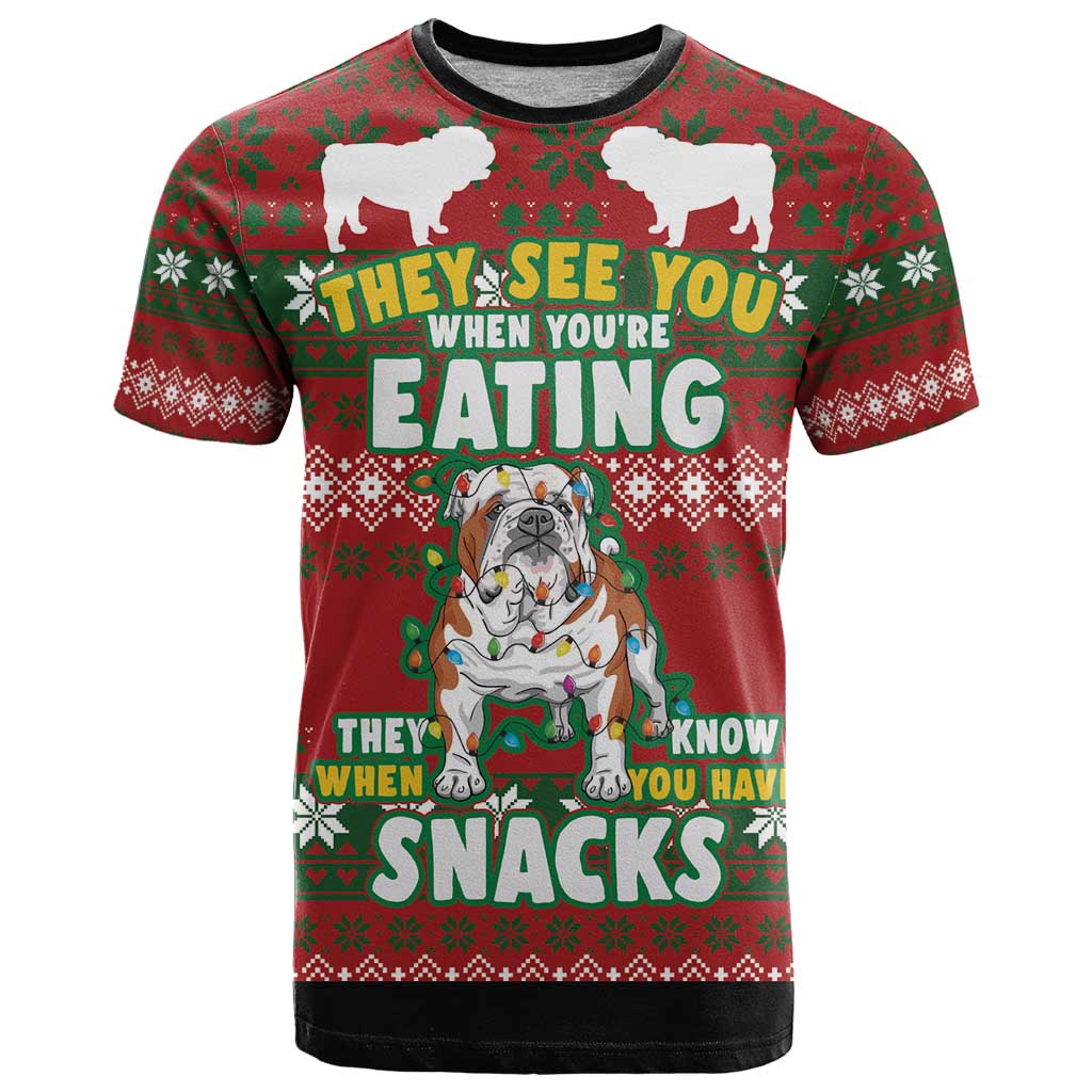 Bulldog Snacks Christmas T-Shirt They Know You Have Snacks Graphic Tee