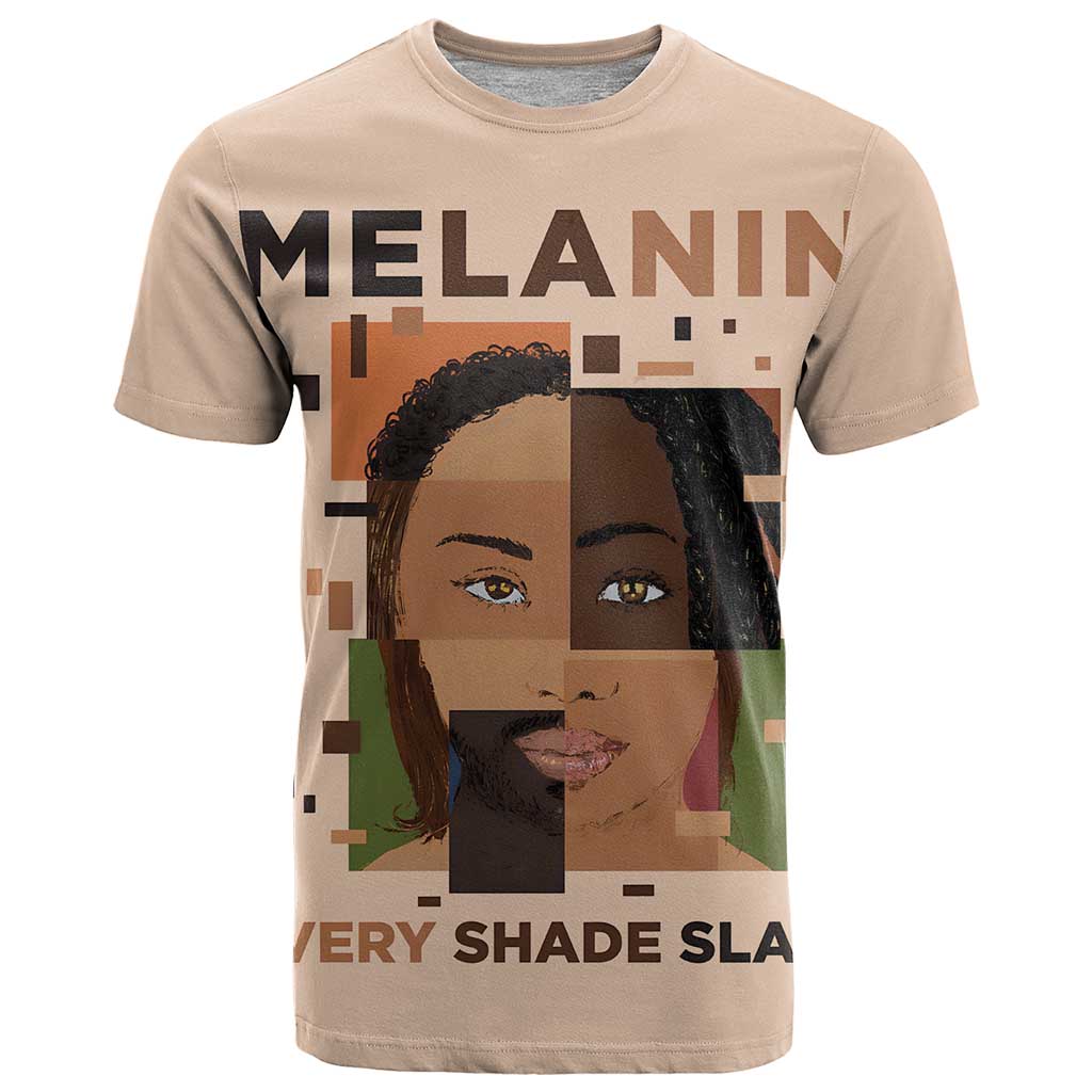 Melanin Every Shade Slays T-Shirt African Women Graphic Tee