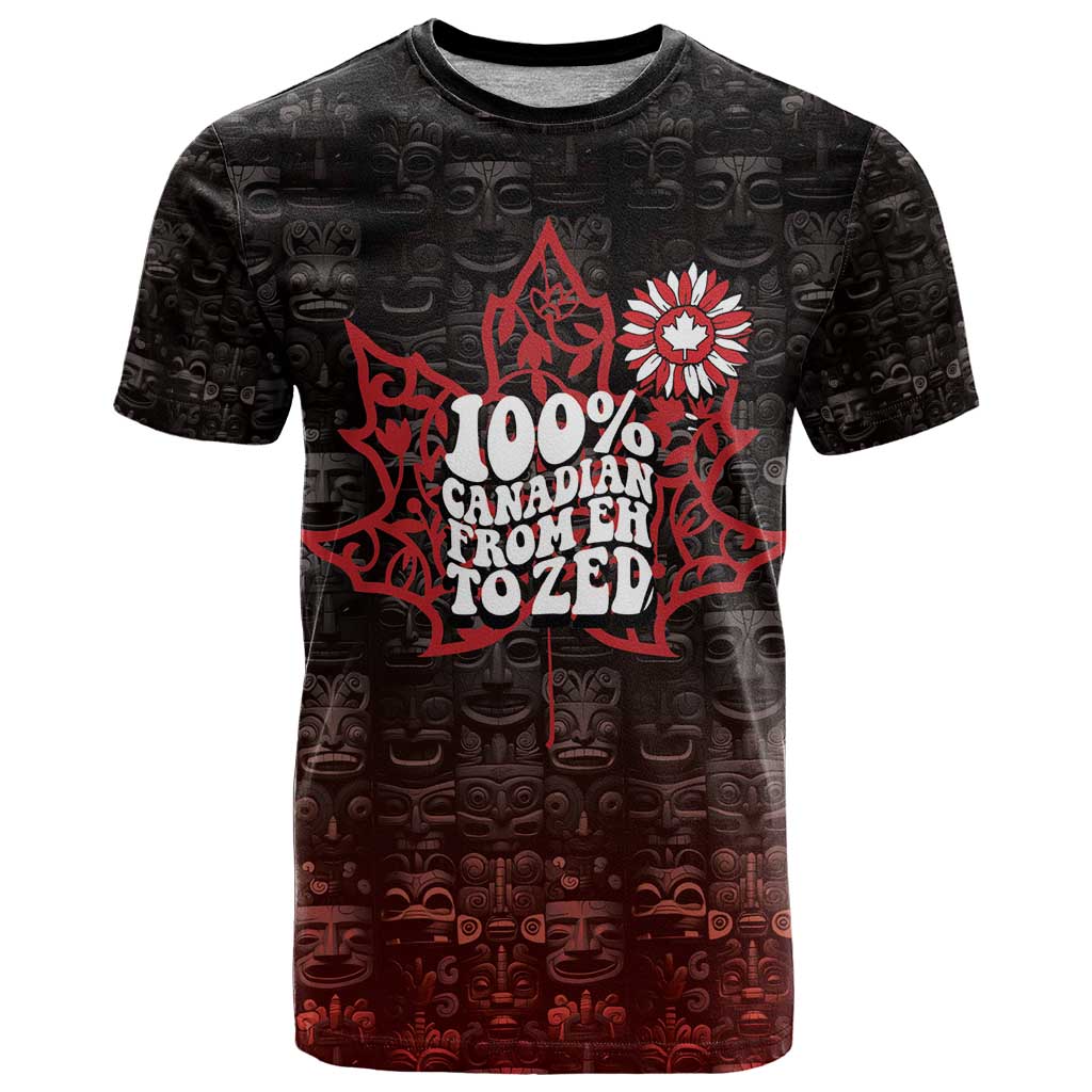 100% Canadian From Eh To Zed T-Shirt True North Strong and Free Graphic Tee