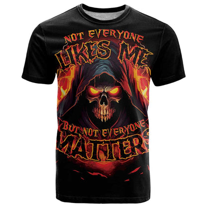 Not Everyone Likes Me Skull Reaper T-Shirt Graphic Tee