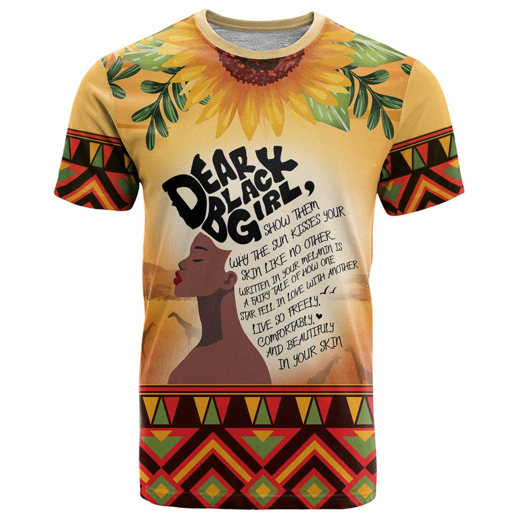Dear Black Girl T-Shirt African Black Women Pride Graphic Tee