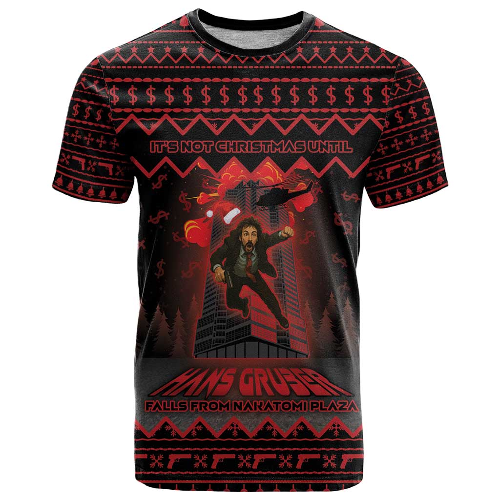 Xmas Eve 1988 T-Shirt It Is Not Christmas Unil Hans Gruber Falls From Nakatomi Plaza Graphic Tee