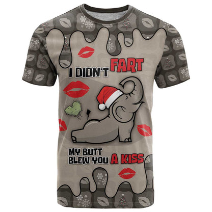 Elephant Christmas T-Shirt I Did Not Fart My Butt Blew You A Kiss Graphic Tee