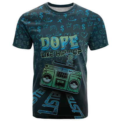 Dope Like Hip Hop T-Shirt Hiphop Graffiti Style Graphic Tee
