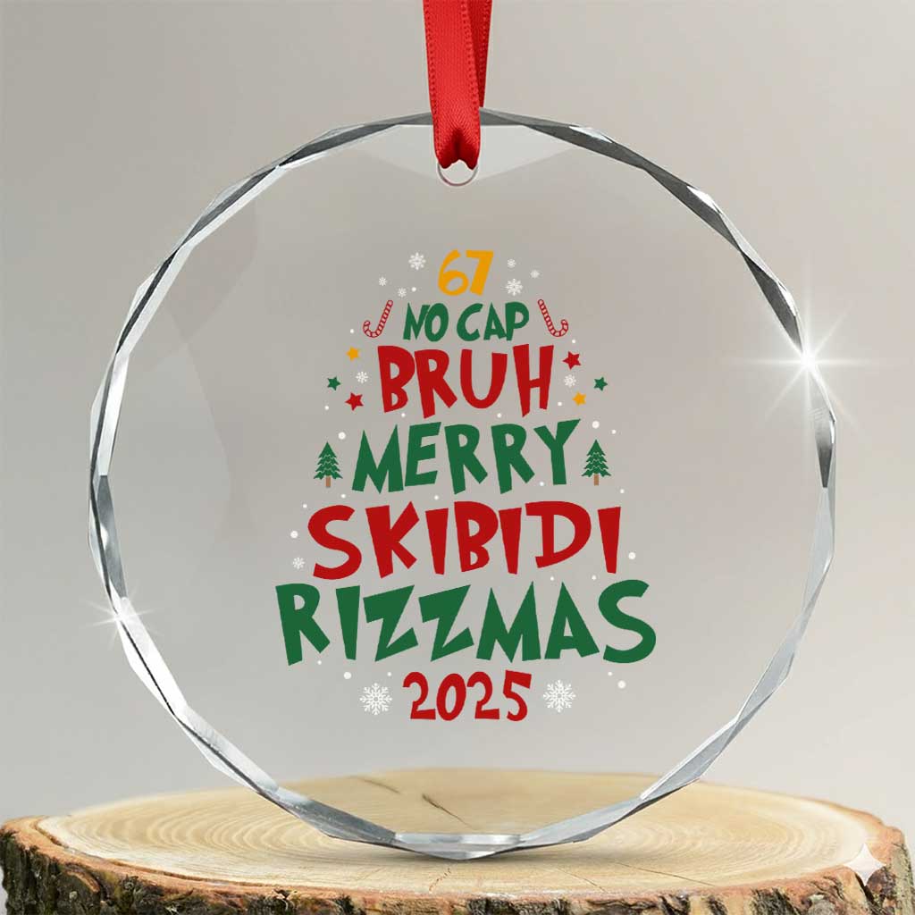 Funny 67 Meme Christmas Tree Ornament - Crystal Glass, Gen Alpha Slang, Viral Brainrot Gift - Transparent Glass - 3'' Circle