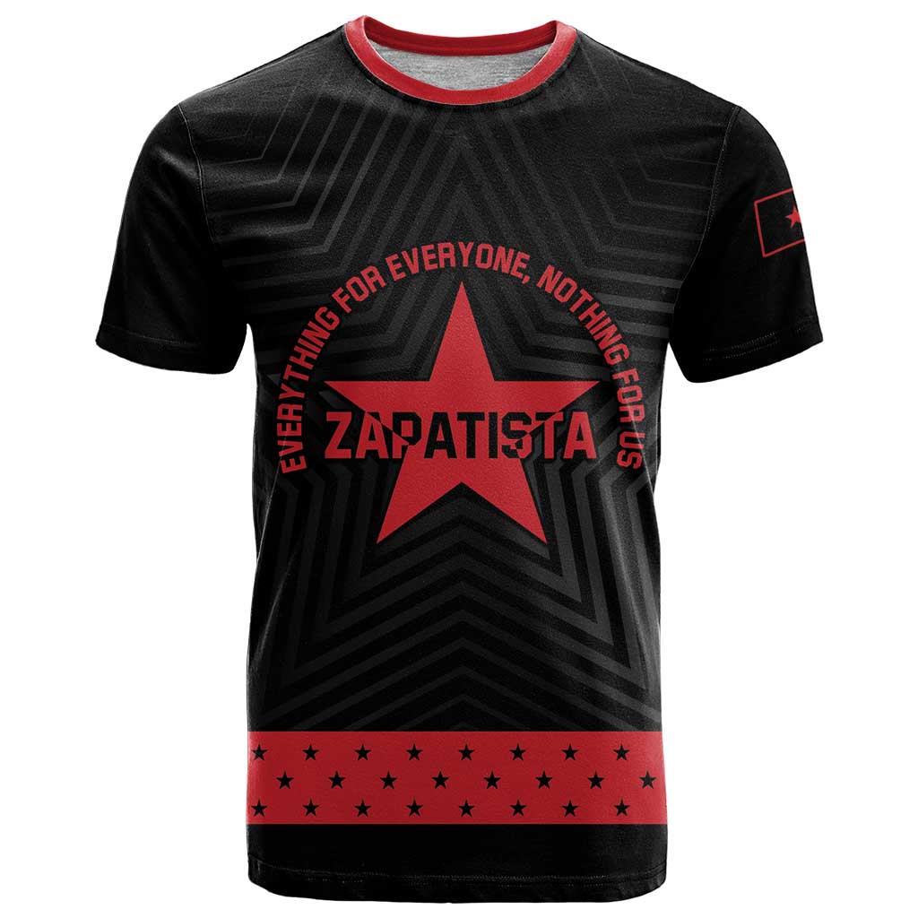 Personalized Zapatista Territories T-Shirt EZLN Everything For Everyone Nothing For Us Graphic Tee