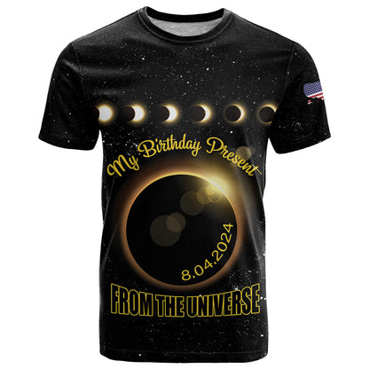 Personalized Total Solar Eclipse 2024 T-Shirt My Birthday Present From The Universe Graphic Tee
