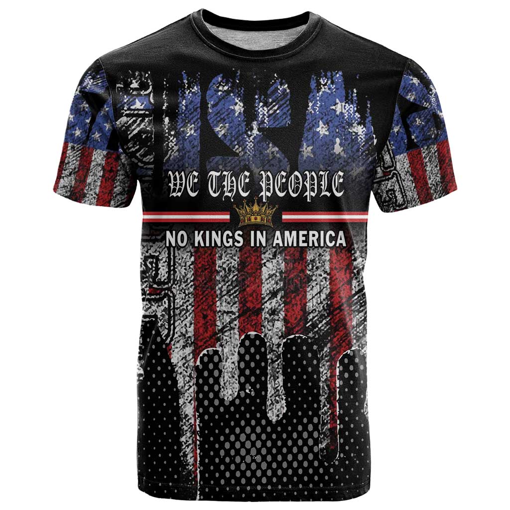 We The People T-Shirt No Kings In America Since 1776 Graphic Tee