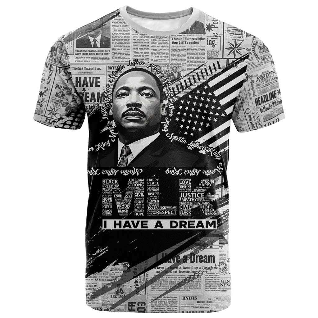 I Have A Dream MLK T-Shirt Newspaper Grunge Style Graphic Tee