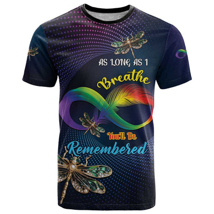 Personalized As Long As I Breathe You'll Be Remembered T-Shirt Feather Infinity Luxury Dragonfly Graphic Tee