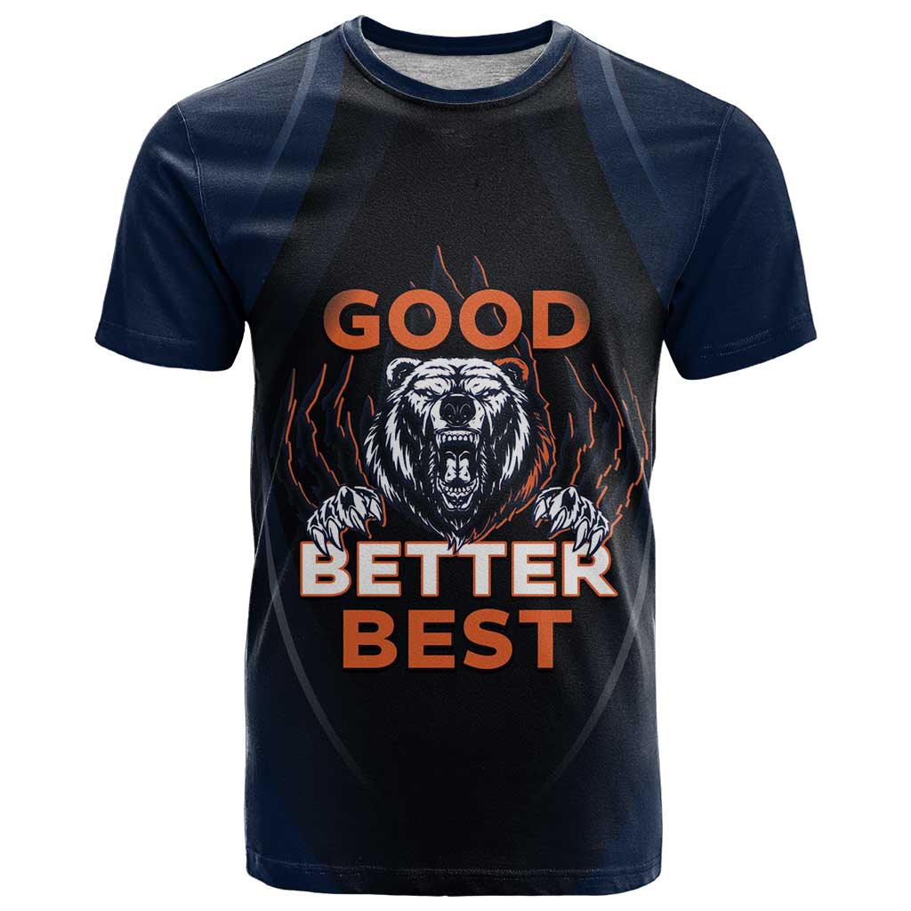 Good Better Best Never Let It Rest T-Shirt Graphic Tee