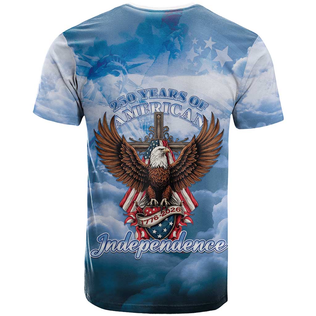 250 Years Of Freedom T-Shirt American Patriotic 1776 To 2026 Majestic Bald Eagle Graphic Tee