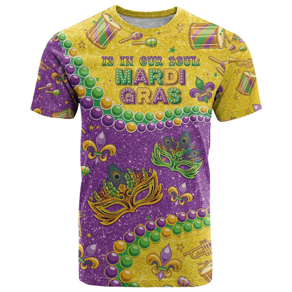 Mardi Gras Is In Our Soul T-Shirt Glitter Style Graphic Tee