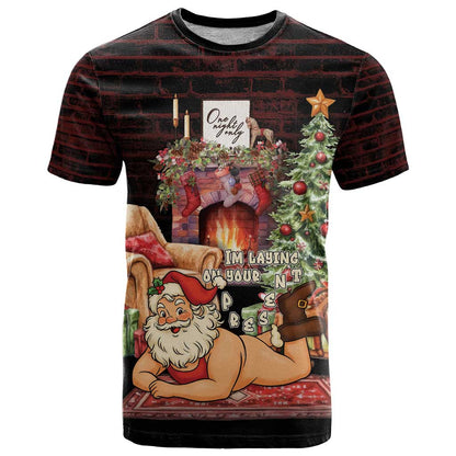 Funny Christmas T-Shirt Naughty Santa Im Laying On Your Present Graphic Tee
