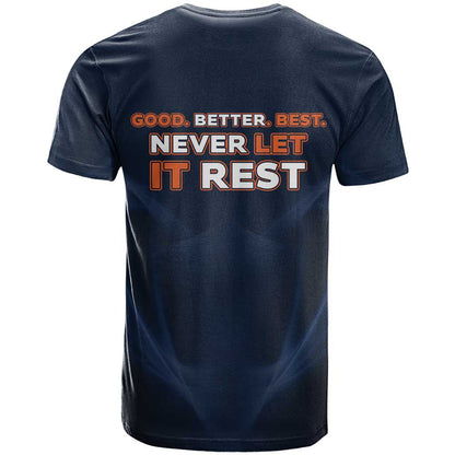Good Better Best Chicago Football Inspirational T-Shirt Fierce Bears Spirit Graphic Tee