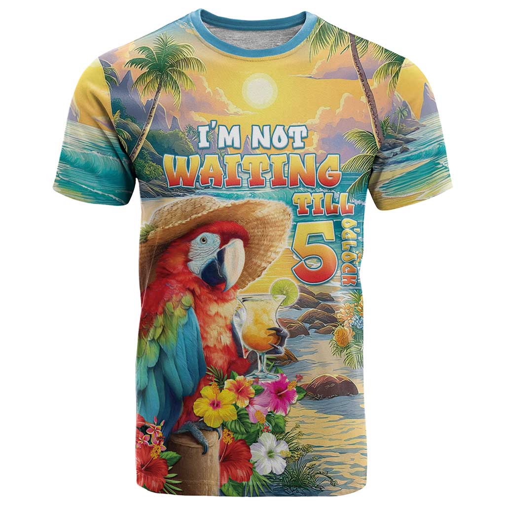 Hawaii Parrot T-Shirt I’m Not Waiting Till 5 O’Clock Graphic Tee