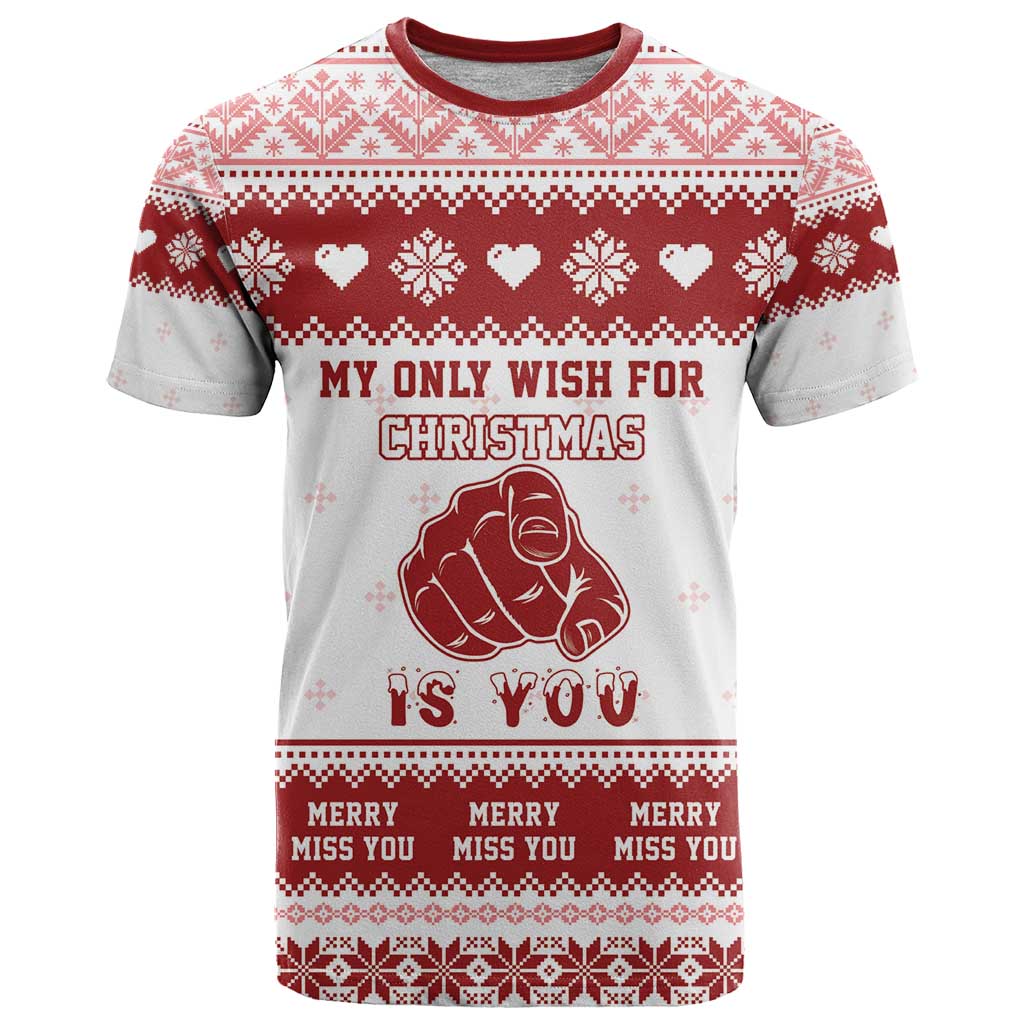 Romantic Christmas T-Shirt My Only Wish For Xmas Is You Graphic Tee