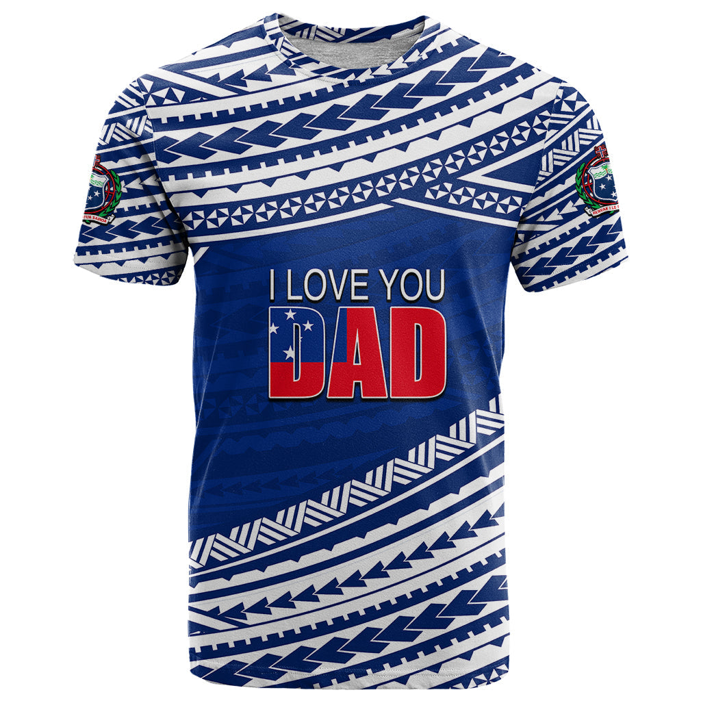 Custom Personalised Happy Fathers Day Samoa T-Shirt I Love You Dad Blue Graphic Tee