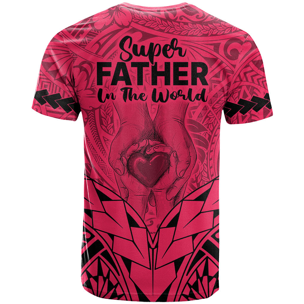 Polynesian Father's Day Gift For Dad T-Shirt Super Father In The World - Pink Polynesian Pattern Graphic Tee