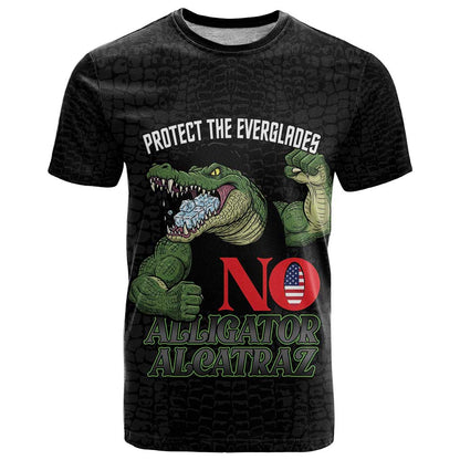 Protect The Everglades T-Shirt Gator No Alligator Alcatraz Graphic Tee