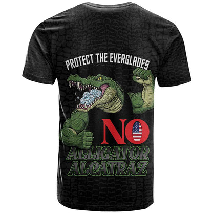 Protect The Everglades T-Shirt Gator No Alligator Alcatraz Graphic Tee