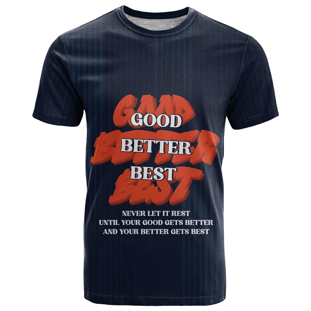 Chicago Football T-Shirt Good Better Best Graphic Graphic Tee