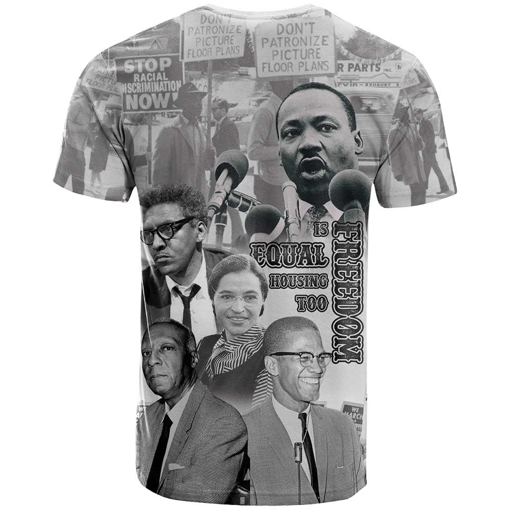 Civil Rights Leaders T-Shirt Freedom Is Equal Housing Too Graphic Tee