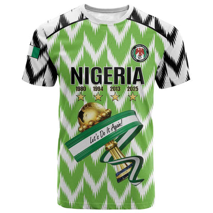 Custom Nigeria Football T-Shirt Super Eagles - Let’s Do It Again Graphic Tee