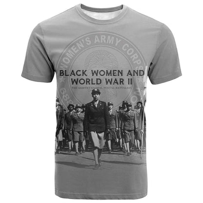 Black Women of World War II T-Shirt 6888th Central Postal Directory Battalion Graphic Tee