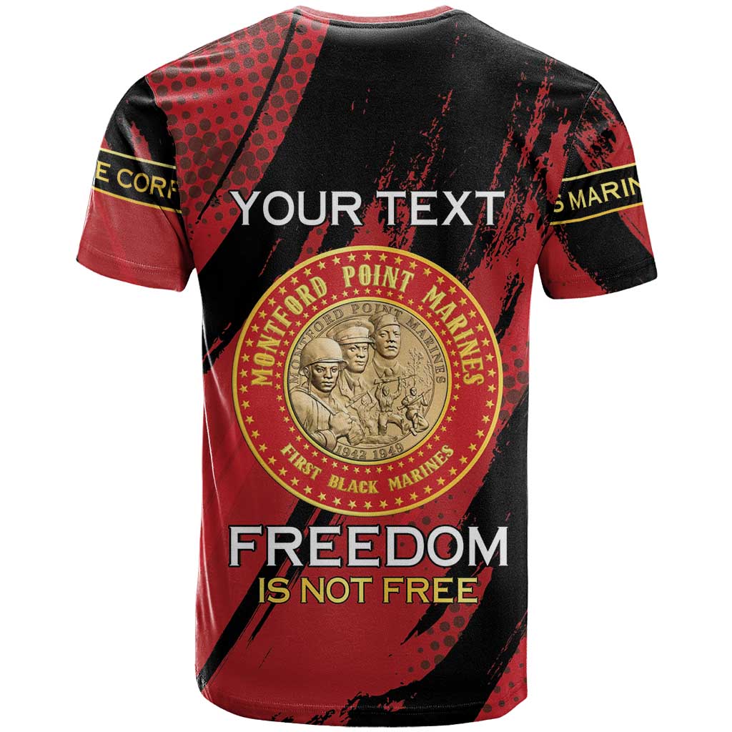 Personalized Proud to Honor Montford Point Marines T-Shirt Freedom Is Not Free - Red Graphic Tee