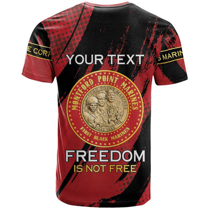 Personalized Proud to Honor Montford Point Marines T-Shirt Freedom Is Not Free - Red Graphic Tee
