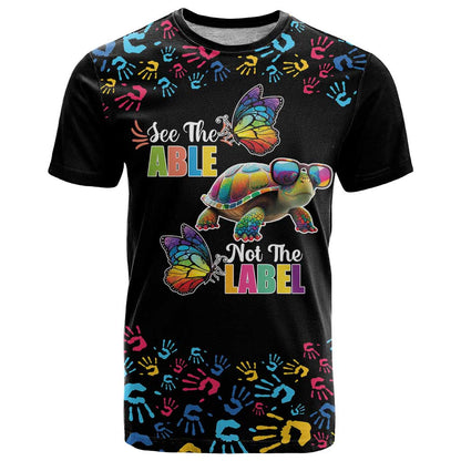 Autism Awareness Month Neurodiversity T-Shirt 2nd April See The Able Not The Label Graphic Tee