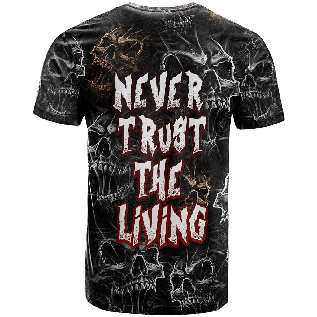 Skull Pattern T-Shirt Never Trust The Living Graphic Tee
