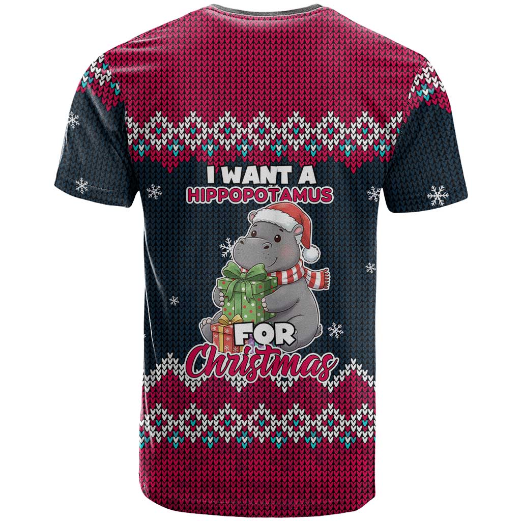 I Want A Hippopotamus Christmas Design T-Shirt Xmas Holiday Patterns Graphic Tee