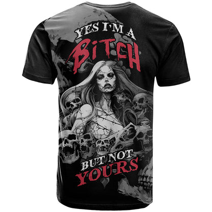 Skeleton Girl T-Shirt Yes I'm A Bicth - Not Yours Graphic Tee