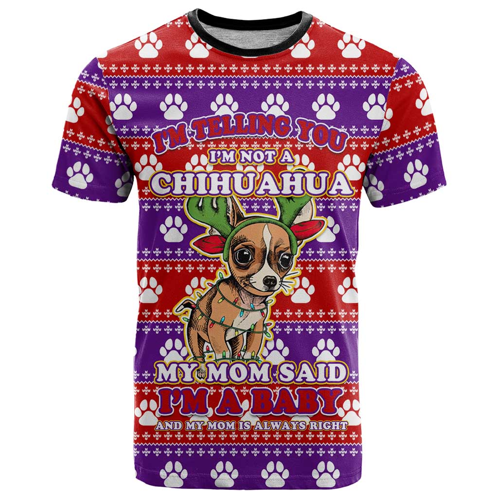 Chihuahua Christmas T-Shirt with Im Not a Chihuahua Im a Baby Quote and Red Purple Christmas Pattern Graphic Tee