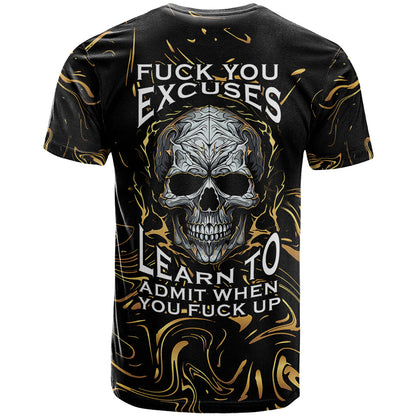 Skull Mable Golden Abstract Art T-Shirt Fuck You Excuses Learn To Admit When You Fuck Up Graphic Tee