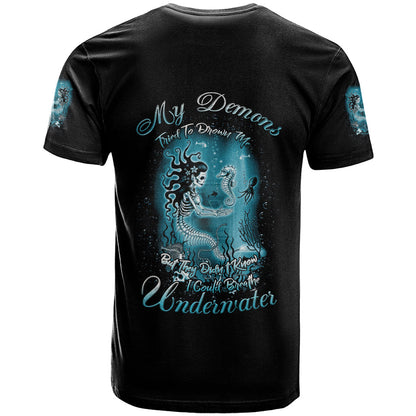 My Demons Tried To Drown Me Mermaid T-Shirt Graphic Tee
