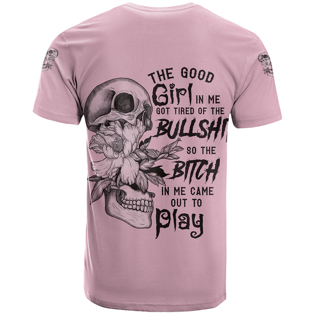 The Good Girl In Me Got Tired Skull T-Shirt Graphic Tee