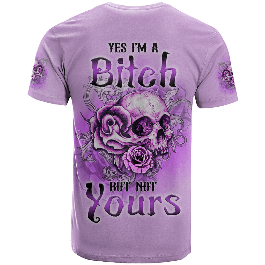 Yes I'm A B But Not Yours Purple T-Shirt Graphic Tee