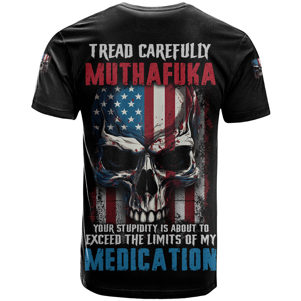 Tread Carefully Muthafuka T-Shirt Graphic Tee