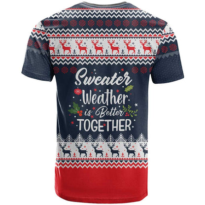 Sweater Weather Christmas T-Shirt with Better Together Quote and Reindeer Snowflake Graphic Tee