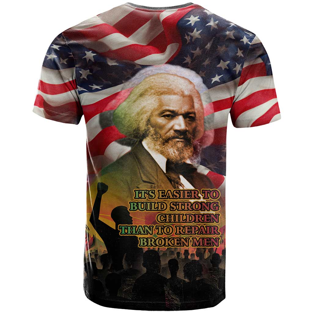 Frederick Douglass T-Shirt American Flag Background Powerful Quote Build Strong Children Civil Rights Tribute Graphic Tee