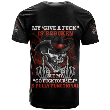My 'give A F' Is Broken T-Shirt Graphic Tee