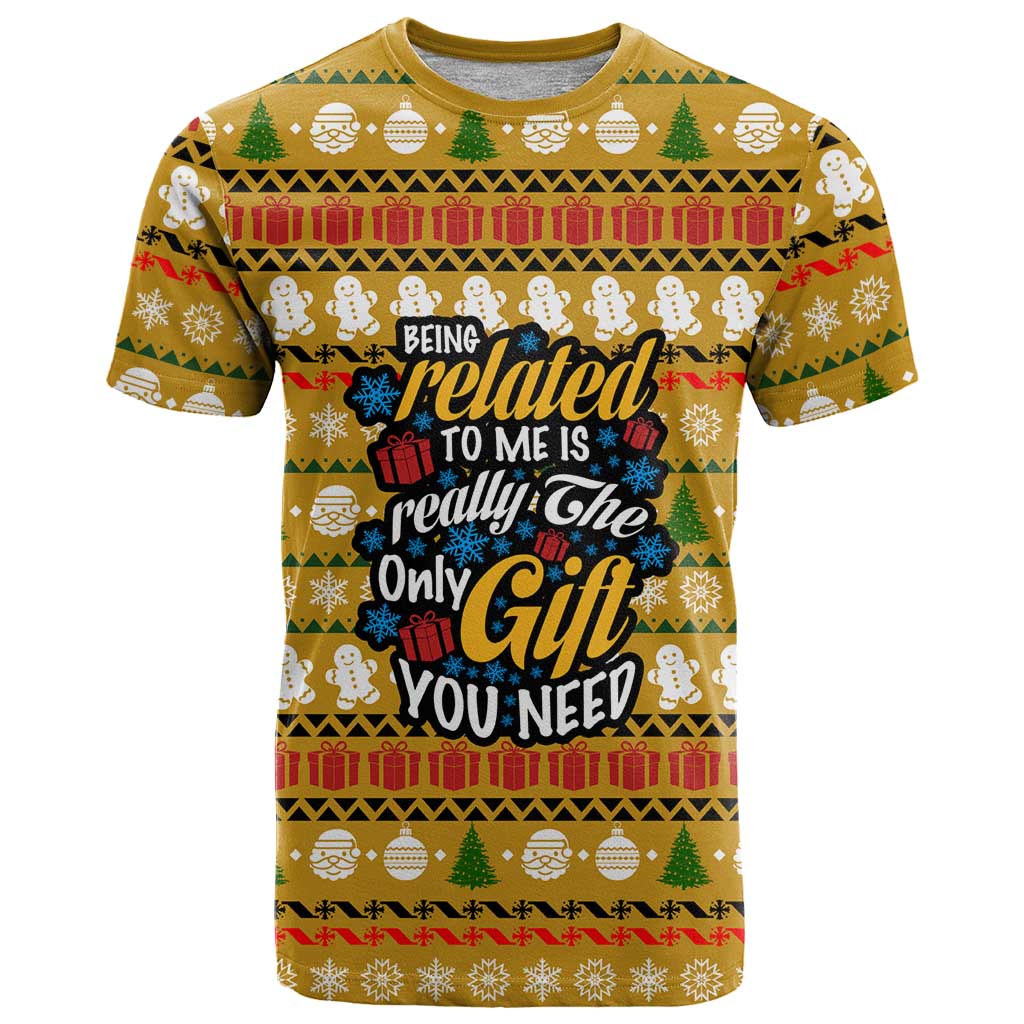 The Only Gift You Need Christmas T-Shirt Xmas Holiday Patterns Graphic Tee
