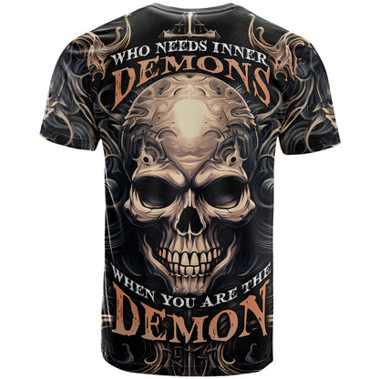 Skull Fantasy T-Shirt Who Needs Inner Demons When You Are The Demon Graphic Tee
