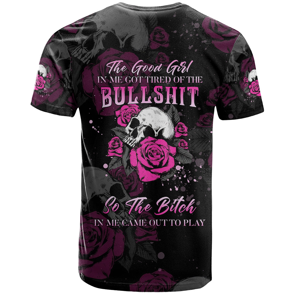 The Good Girl In Me Got Tired Skull Rose T-Shirt Graphic Tee
