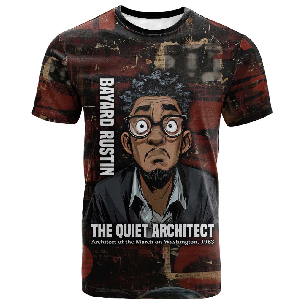 Bayard Rustin T-Shirt with Quiet Architect Design Strategy and Courage Civil Rights Tribute Graphic Tee